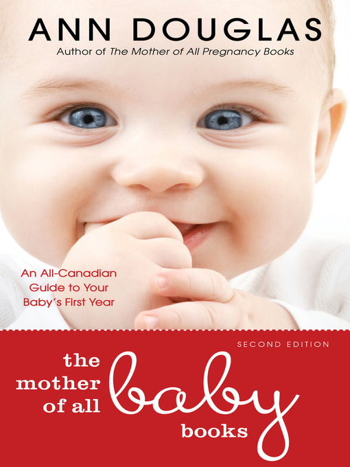 Title details for The Mother of All Baby Books by Ann Douglas - Available